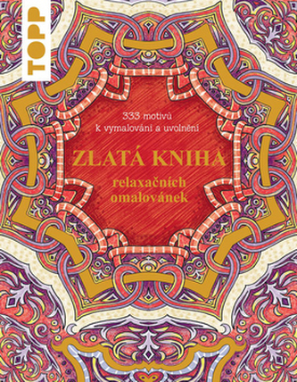 TOPP ZLATÁ KNIHA relaxační omalovánky