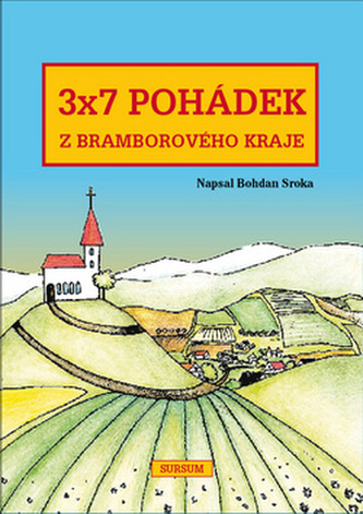 3 x 7 pohádek z bramborového kraje (Bohdan Sroka, 2015)