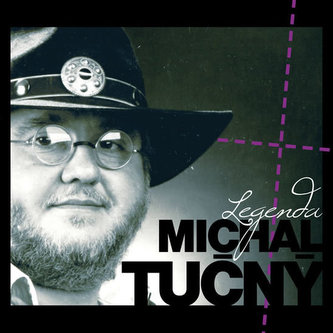Michal Tučný: Legenda