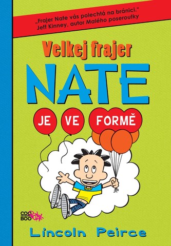 Velkej frajer Nate je ve formě (Lincoln Peirce, 2015)