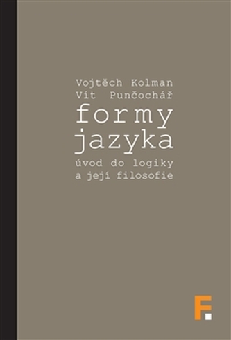Formy jazyka; úvod do logiky a její filosofie