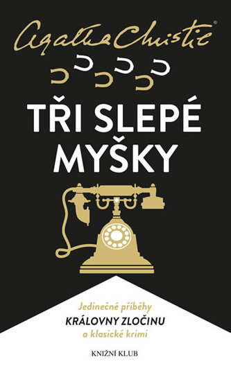 Tři slepé myšky (Agatha Christie, 2016)