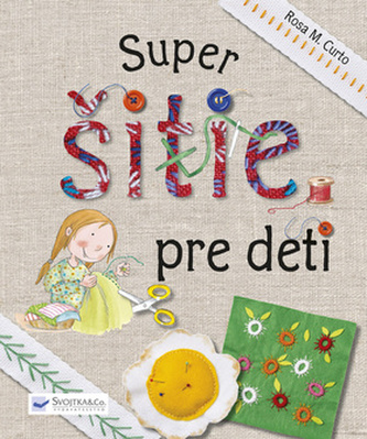 Super šitie pre deti