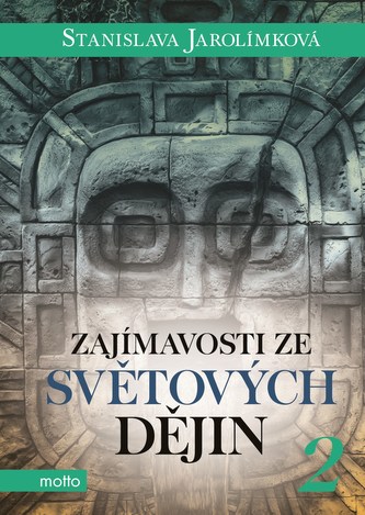 Zajímavosti ze světových dějin 2