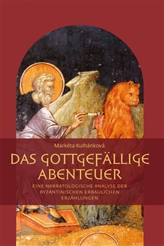 Das gottgefällige Abenteuer Das gottgefällige Abenteuer