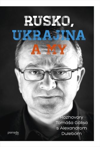 Rusko, Ukrajina a my