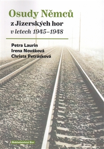 Osudy Němců z Jizerských hor v letech 1945–1948 Osudy Němců z Jizerských hor v letech 1945–1948