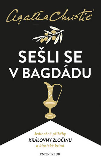 Sešli se v Bagdádu (Agatha Christie, 2016)