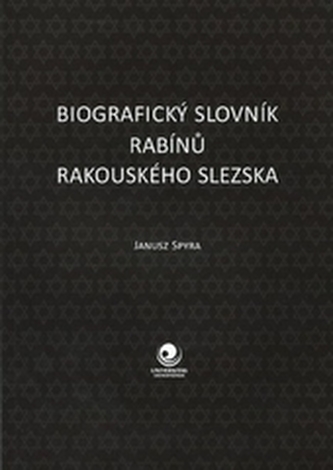 Biografický slovník rabínů Rakouského Slezska