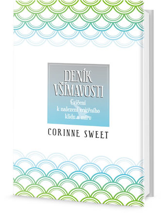 Deník všímavosti - Cvičení k nalezení vnitřního klidu a míru