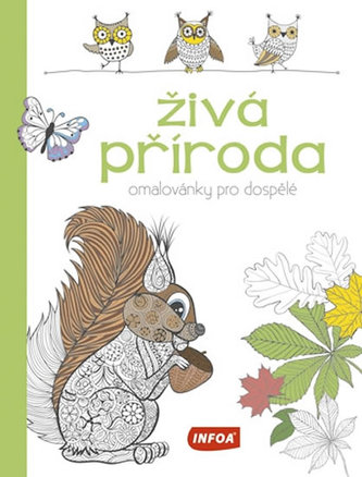 Živá příroda - Omalovánky pro dospělé