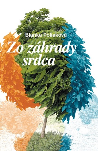 Zo záhrady srdca Zo záhrady srdca