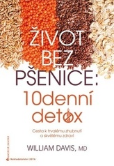 Život bez pšenice 10denní detox