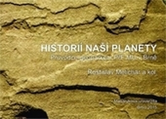Historií naší planety: Průvodce geoparkem PřF MU v Brně