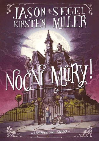 Noční můry! (Kirsten Miller, 2016)