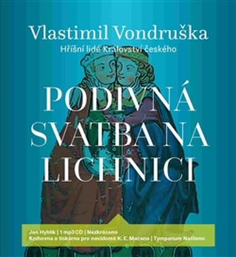 Podivná svatba na Lichnici - audiokniha
