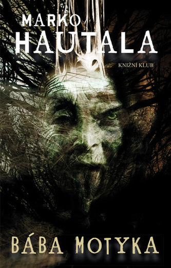 Bába Motyka (Marko Hautala, 2016)