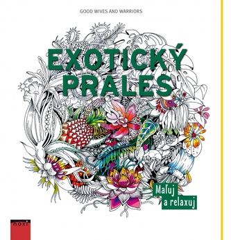 Exotický prales-maľovanky pre dospelých Exotický prales-maľovanky pre dospelých