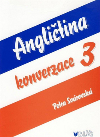 Angličtina konverzace 3