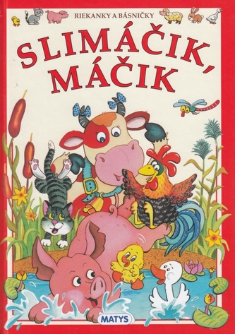 Slimáčik Máčik Slimáčik Máčik