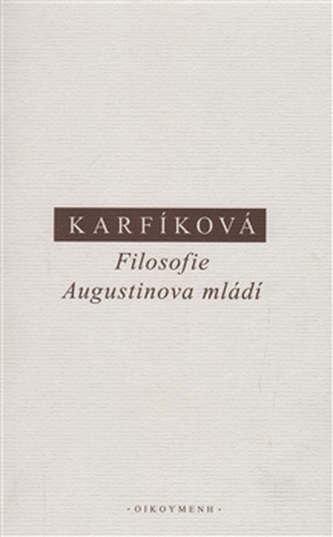 Filosofie Augustinova mládí