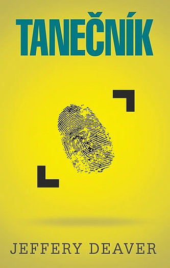 Tanečník (Jeffery Deaver, 2016)