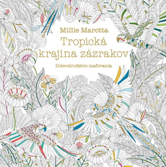 Tropická krajina zázrakov