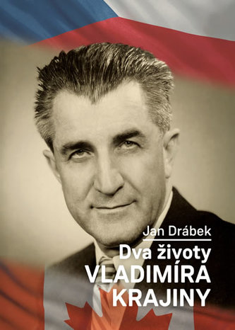 Dva životy Vladimíra Krajiny (Jan Drábek, 2016)