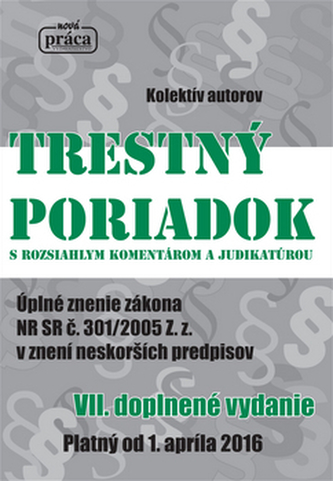 Trestný poriadok s rozsiahlym komentárom a judikatúrou