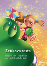 Zetíkova cesta Pracovní sešit 1 ke slabikáři