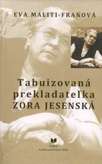 Tabuizovaná prekladateľka Zora Jesenská