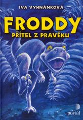 Froddy Přítel z pravěku