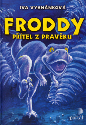 Froddy Přítel z pravěku