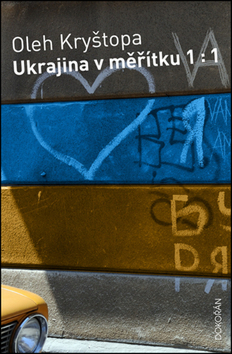 Ukrajina v měřítku 1:1 (Oleh Kryštopa, 2016)