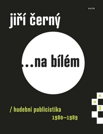 Jiří Černý... Na bílém 3