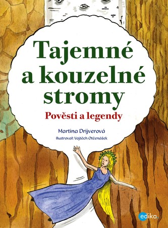 Tajemné a kouzelné stromy - Martina Drijverová