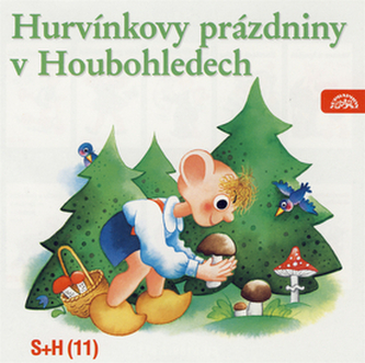 Hurvínkovy prázdniny v Houbohledech Hurvínkovy prázdniny v Houbohledech