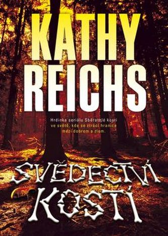 Svědectví kostí (Kathy Reichs, 2016)