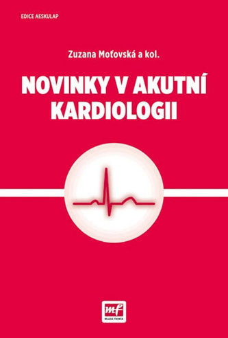 Novinky v akutní kardiologii (Zuzana Moťovská, 2016)