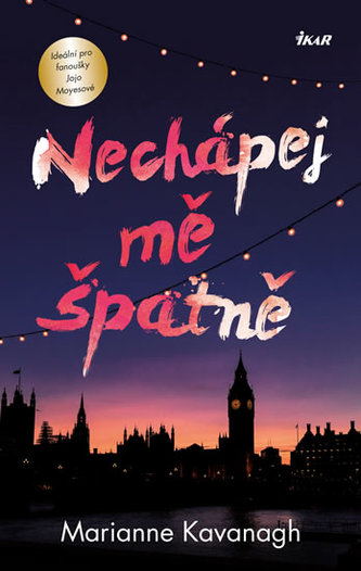 Nechápej mě špatně