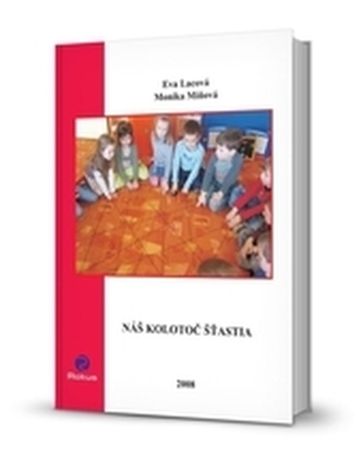 Náš kolotoč šťastia Náš kolotoč šťastia