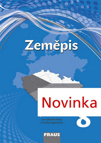Zeměpis 8 pro ZŠ a VG - PS (nová generace)