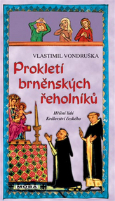 Prokletí brněnských řeholníků
