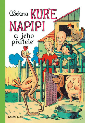 Kuře Napipi a jeho přátelé
