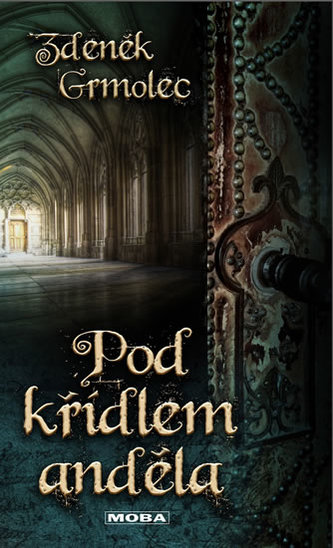 Pod křídlem anděla (Zdeněk Grmolec, 2016)