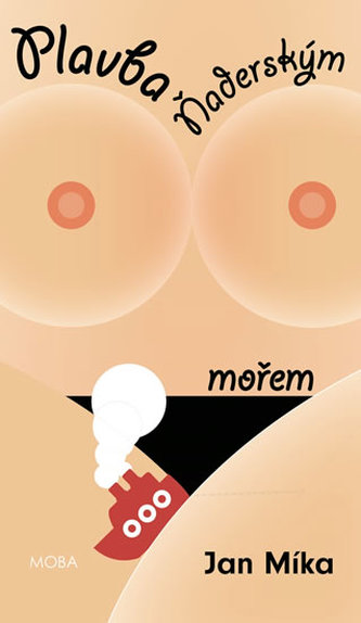 Plavba Ňaderským mořem Plavba Ňaderským mořem