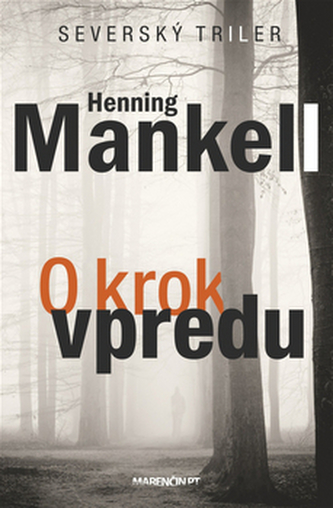 O krok vpredu (Henning Mankell, 2016)