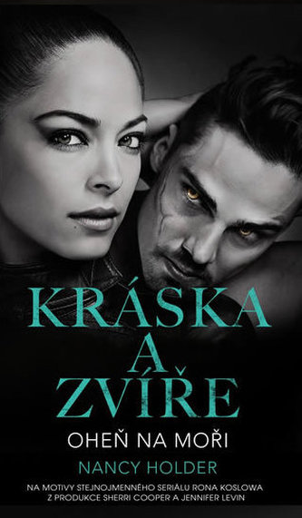 Kráska a zvíře 3 - Oheň na moři