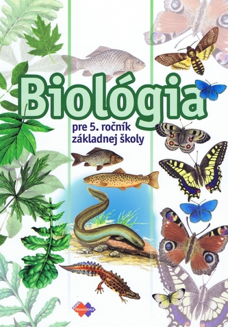 Biológia pre 5. ročník základnej školy
