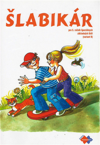 Šlabikár pre 5. ročník špeciálnych základných škôl (viariant B) Šlabikár pre 5. ročník špeciálnych základných škôl (viariant B)
